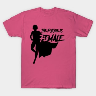 The Future is Female T-Shirt